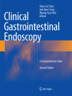 Clinical Gastrointestinal Endoscopy: A Comprehensive Atlas Cover Image