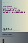 Syllable and Word Languages (Linguae & Litterae #40) By Javier Caro Reina (Editor), Renata Szczepaniak (Editor) Cover Image