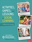 Activities, Games, and Lessons for Social Learning: A Practical Guide By Stern Center for Language and Learning Cover Image