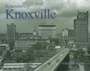 Remembering Knoxville Cover Image
