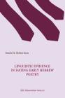 Linguistic Evidence in Dating Early Hebrew Poetry By David A. Robertson Cover Image