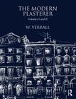 The Modern Plasterer: Volumes I and II Cover Image