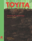 Toyita: Aventuras de una hormiga By Sofía Sáez (Illustrator), Isabel Freire De Matos Cover Image