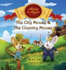 The City Mouse and the Country Mouse By Sigal Adler Cover Image