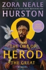 The Life of Herod the Great: A Novel By Zora Neale Hurston, Deborah G. Plant Cover Image