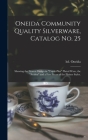 Oneida Community Quality Silverware, Catalog No. 25: Showing the Newest Design in 