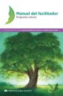 Manual del facilitador - Programa clásico: Sanar las heridas del corazón By American Bible Society (Editor) Cover Image