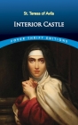 Interior Castle By St Teresa of Avila, E. Allison Peers (Translator) Cover Image