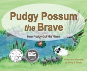 Pudgy Possum the Brave Cover Image