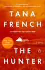 The Hunter: A Novel By Tana French Cover Image