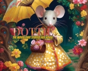 Dottie The Mouse That Stuffed Her House By Zsavita J. Banks Cover Image