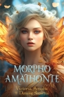 Morpho Amathonte By Victoria Arnette, Dennis Arnette Cover Image