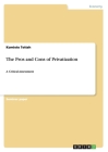 The Pros and Cons of Privatization: A Critical Assessment By Komiete Tetteh Cover Image