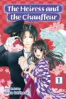 The Heiress and the Chauffeur, Vol. 1 Cover Image