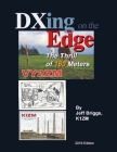 Dxing On the Edge: The Thrill of 160 Meters By Jeffrey Briggs Cover Image