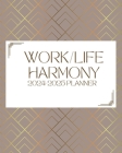 Work/Life Harmony Planner: 2024-2025 By Vernita Stevens Cover Image