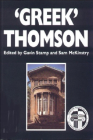 'Greek' Thomson: Neo-Classical Architectural Theory, Buildings & Interiors By Gavin Stamp, Sam McKinstry Cover Image