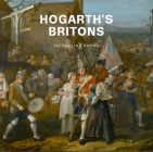Hogarth's Britons By Jacqueline Riding Cover Image