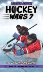 Hockey Wars 7: Winter Break By Sam Lawrence, Ben Jackson Cover Image