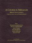 A Course in Miracles Urtext Manuscripts Complete Seven Volume Combined Edition By Doug Thompson (Editor), Helen Schucman (As Told to), Jesus Of Nazareth (As Told by) Cover Image