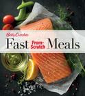 Betty Crocker Fast From-Scratch Meals By Betty Crocker Cover Image