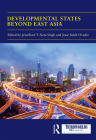 Developmental States Beyond East Asia (Thirdworlds) By Jewellord T. Nem Singh (Editor), Jesse Salah Ovadia (Editor) Cover Image