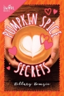 Pumpkin Spice Secrets: A Swirl Novel By Hillary Homzie Cover Image