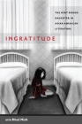 Ingratitude: The Debt-Bound Daughter in Asian American Literature Cover Image
