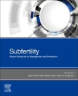 Subfertility: Recent Advances in Management and Prevention Cover Image