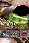 Trenchless Technology: Planning, Equipment, and Methods By Mohammad Najafi Cover Image