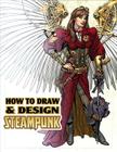 How to Draw & Design Steampunk Supersize Cover Image