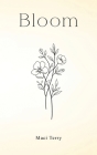 Bloom By Maci Terry Cover Image