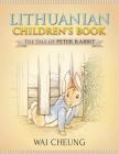 Lithuanian Children's Book: The Tale of Peter Rabbit Cover Image