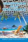Crosswords Plus Word Search: Simple Logic Puzzlers Vol 3 Cover Image