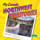 Northwest Territories (My Canada) Cover Image