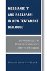 Messianic 'I' and Rastafari in New Testament Dialogue: Bio-Narratives, the Apocalypse, and Paul's Letter to the Romans Cover Image