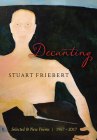 Decanting: Selected & New Poems, 1967-2017 By Stuart Friebert Cover Image