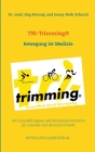 TRI-Trimming(R): Bewegung ist Medizin By Med Jörg Hennig, Jenny-Beth Schmitt Cover Image