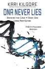 DNA Never Lies: Bending the Code - Book One Cover Image