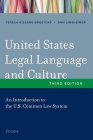 United States Legal Language and Culture: An Introduction to the U.S. Common Law System By Teresa Kissane Brostoff, Ann Sinsheimer Cover Image