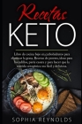 Recetas Keto: Libro de cocina bajo en carbohidratos para eliminar la grasa. Recetas de postres, ideas para bocadillos, pasta casera Cover Image