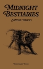 Midnight Bestiaries By Andre Bagoo Cover Image