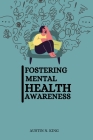 Fostering Mental Health Awareness Cover Image