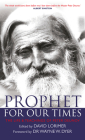 Prophet for Our Times: The Life & Teachings of Peter Deunov By David Lorimer Cover Image