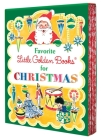 Favorite Little Golden Books for Christmas 5-Book Boxed Set: The Animals' Christmas Eve; The Christmas Story; The Little Christmas Elf; The Night Before Christmas; The Poky Little Puppy's First Christmas By Various Cover Image