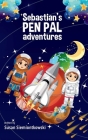 Sebastian's Pen Pal Adventures By Susan Siemiontkowski Cover Image
