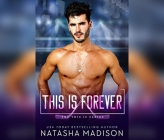 This Is Forever By Natasha Madison, Mia Madison (Read by), Lance Adams (Read by) Cover Image