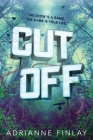 Cut Off By Adrianne Finlay Cover Image
