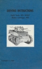 Driving Instructions For The M5 Stuart Light Tank, M5A1 Motor Carriage, M8 Cover Image
