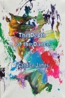 The Depth Of The Dance By Candice James Cover Image